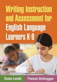 bokomslag Writing Instruction and Assessment for English Language Learners K-8