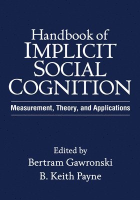 Handbook of Implicit Social Cognition 1