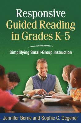 Responsive Guided Reading in Grades K-5 1