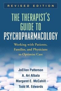 bokomslag Patterson, J: Therapist's Guide to Psychopharmacology, Revis