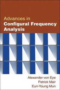 bokomslag Advances in Configural Frequency Analysis