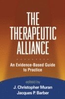 bokomslag The Therapeutic Alliance
