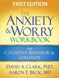 bokomslag The Anxiety and Worry Workbook