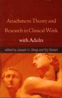 bokomslag Attachment Theory and Research in Clinical Work with Adults