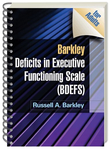 Russell A. Barkley - Barkley Deficits in Executive Functioning Scale (BDEFS for Adults), (Wire-Bound Paperback), Häftad