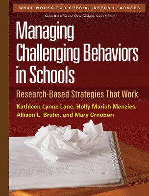 Managing Challenging Behaviors in Schools 1