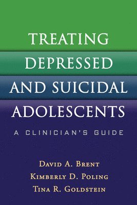 bokomslag Treating Depressed and Suicidal Adolescents