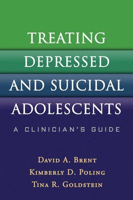 bokomslag Treating Depressed and Suicidal Adolescents