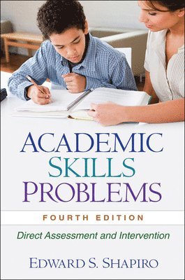 Academic Skills Problems, Fourth Edition 1