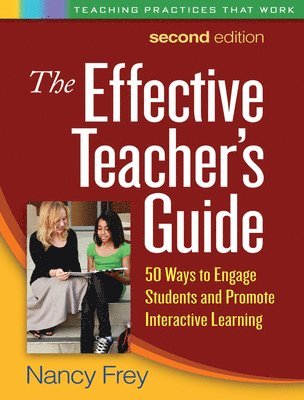 bokomslag The Effective Teacher's Guide, Second Edition