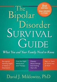 bokomslag The Bipolar Disorder Survival Guide, Second Edition