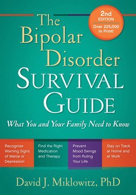 The Bipolar Disorder Survival Guide, Second Edition 1