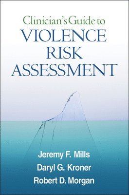 bokomslag Clinician's Guide to Violence Risk Assessment