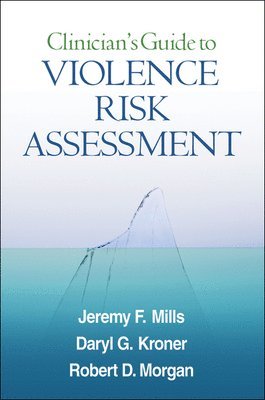 bokomslag Clinician's Guide to Violence Risk Assessment