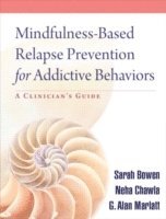 bokomslag Mindfulness-Based Relapse Prevention for Addictive Behaviors