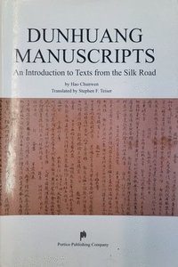 bokomslag Dunhuang Manuscripts - An Introduction to Texts from the Silk Road