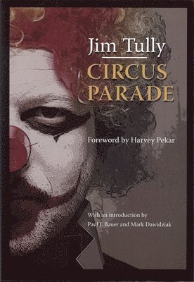 Jim Tully - CIRCUS PARADE, Häftad