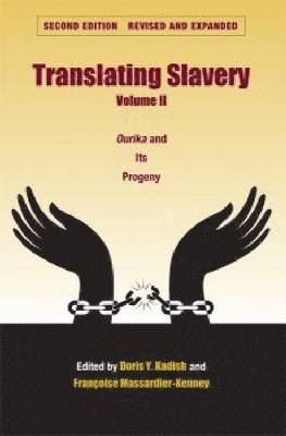 bokomslag Translating Slavery v. 2; Ourika and Its Progeny