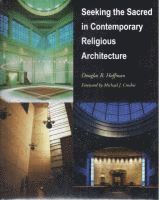 bokomslag Seeking the Sacred in Contemporary Religious Architecture
