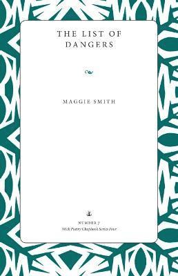 Maggie Smith - List of Dangers, Häftad