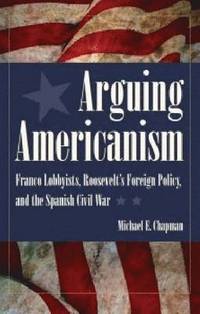 bokomslag Arguing Americanism