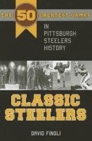 bokomslag Classic Steelers