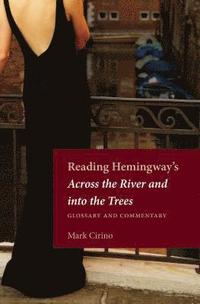 bokomslag Reading Hemingway's Across the River and into the Trees