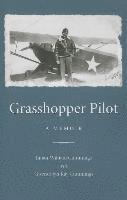 Julian William Cummings, Gwendolyn Kay Cummings, Julian Williams Cummings - Grasshopper Pilot, Häftad
