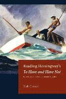 bokomslag Reading Hemingway's To Have and Have Not