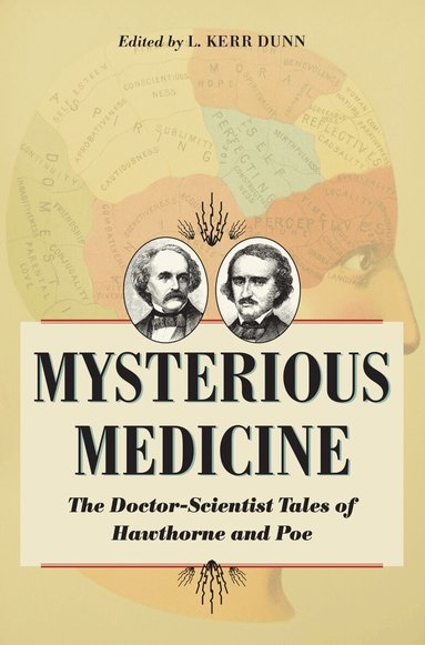 L. Kerr Dunn - Mysterious Medicine, Häftad