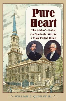 William F. Quigley Jr, William F. Quigley, William F Quigley - Pure Heart, Inbunden