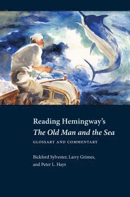 bokomslag Reading Hemingways The Old Man and the Sea