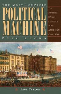 bokomslag Most Complete Political Machine Ever Known