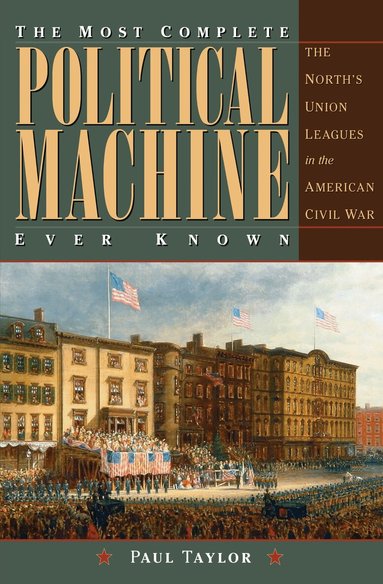 Paul Taylor - Most Complete Political Machine Ever Known, Inbunden