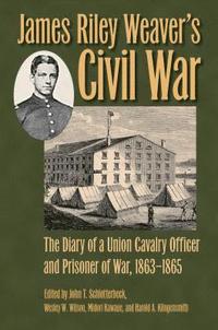 bokomslag James Riley Weavers Civil War