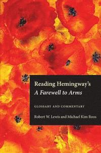bokomslag Reading Hemingway's a Farewell to Arms