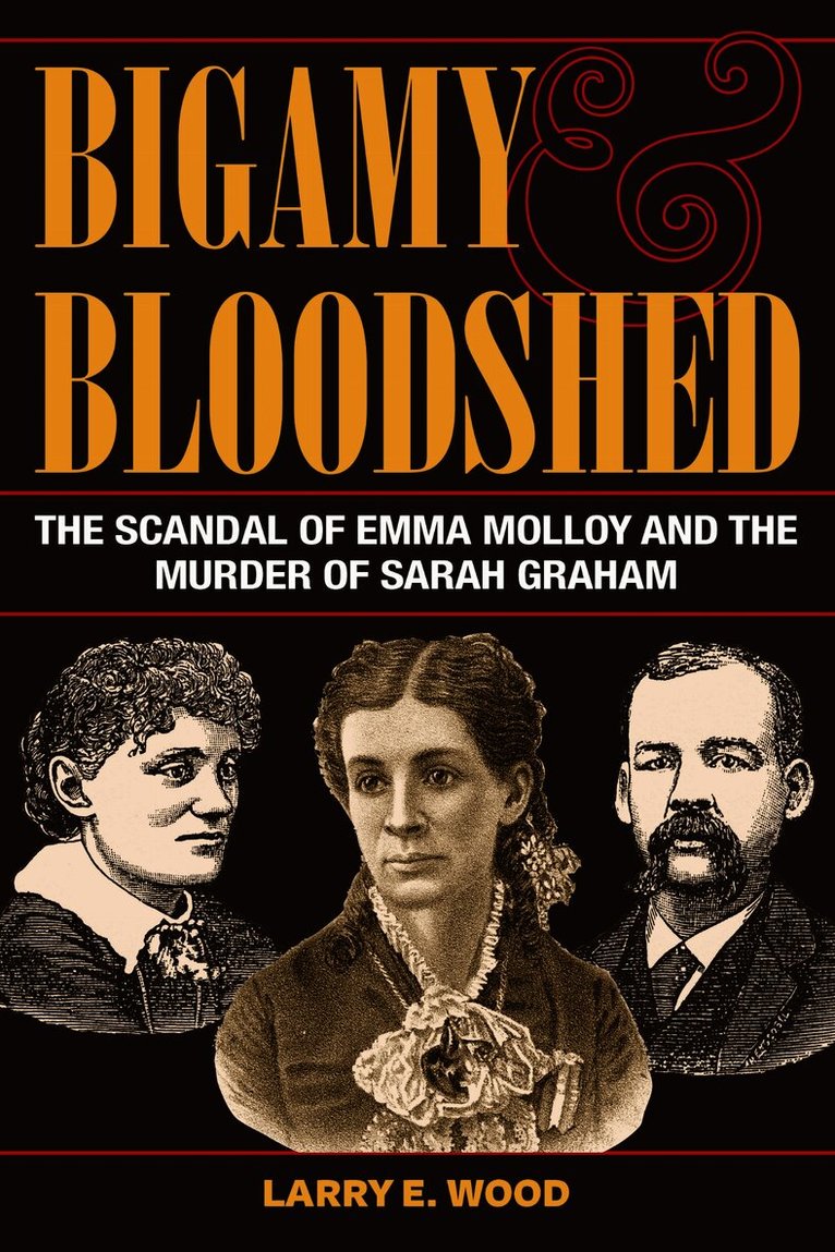 Bigamy and Bloodshed