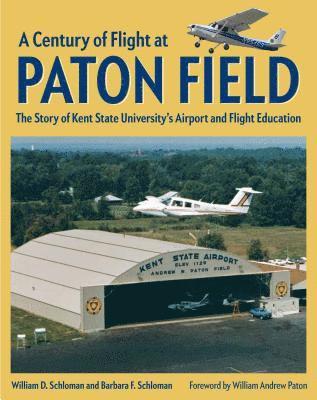 bokomslag A Century of Flight at Paton Field