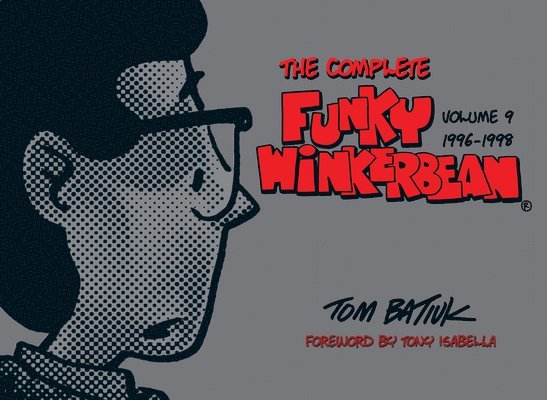 The Complete Funky Winkerbean, Volume 9, 1996-1998 1