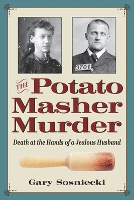 The Potato Masher Murder 1