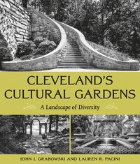 bokomslag Cleveland's Cultural Gardens