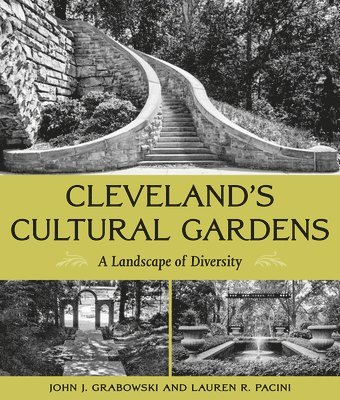 John J. Grabowski, John J Grabowski - Cleveland's Cultural Gardens, Häftad