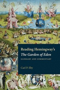 bokomslag Reading Hemingway's The Garden of Eden