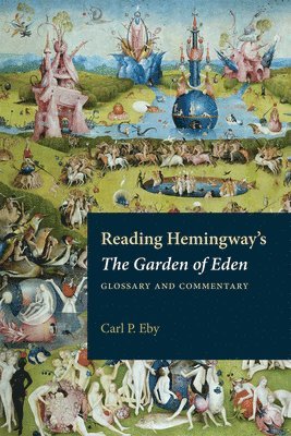 bokomslag Reading Hemingway's the Garden of Eden