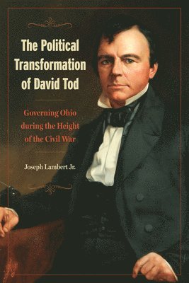 bokomslag Political Transformation of David Tod
