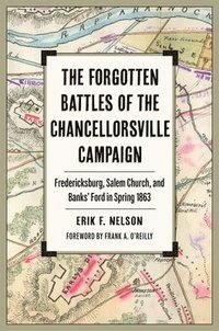 bokomslag The Forgotten Battles of the Chancellorsville Campaign