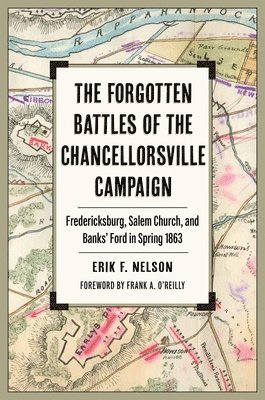 bokomslag The Forgotten Battles of the Chancellorsville Campaign