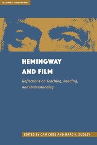 bokomslag Hemingway and Film