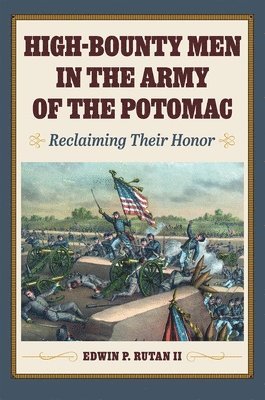 bokomslag High-Bounty Men in the Army of the Potomac