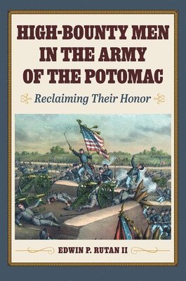 High-Bounty Men in the Army of the Potomac